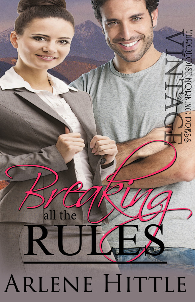 Breaking all the Rules | Arlene Hittle